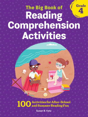 cover image of The Big Book of Reading Comprehension Activities, Grade 4